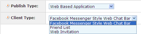 Choose Client Type for the added IM Software, 1-to-1 Chat Solution, Site Messenger, Instant Messaging Software, Video Site Messenger. Choose Client Type for the added IM Software, 1-to-1 Chat Solution, Site Messenger, Instant Messaging Software, Video Site Messenger.